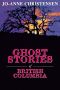 [Ghost House Books 01] • Ghost Stories of British Columbia